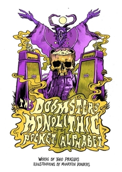 Hardcover Doomster's Monolithic Pocket Alphabet: ABCs of Doom Metal Book