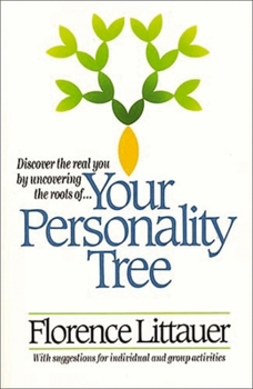 Paperback Your Personality Tree: Discover the Real You by Uncovering the Roots Of.... Book