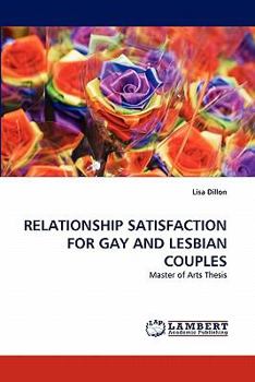 Paperback Relationship Satisfaction for Gay and Lesbian Couples Book