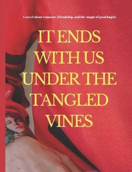 Paperback It Ends with Us Under the Tangled Vines [Large Print] Book