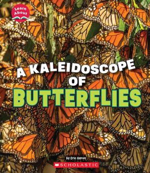 Hardcover A Kaleidoscope of Butterflies (Learn About: Animals) Book