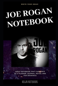 Paperback Joe Rogan Notebook: Great Notebook for School or as a Diary, Lined With More than 100 Pages. Notebook that can serve as a Planner, Journal Book