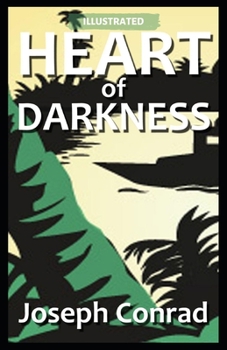 Heart of Darkness Illustrated