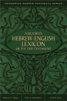 Hardcover A Reader's Hebrew-English Lexicon of the Old Testament Book