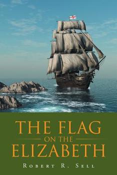 Paperback The Flag on the Elizabeth Book