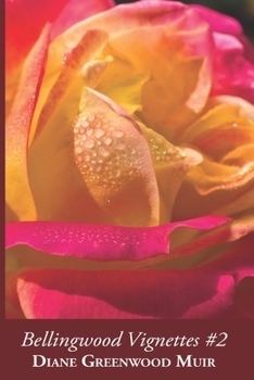 Paperback Bellingwood Vignettes #2 Book