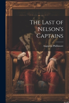 Paperback The Last of Nelson's Captains Book