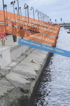 Paperback Cuba: Experiments in Tourism and Development Book
