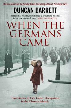 Paperback When The Germans Came Book