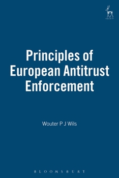 Hardcover Principles of European Antitrust Enforcement Book