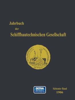 Paperback Jahrbuch Der Schiffbautechnischen Gesellschaft: Siebenter Band [German] Book