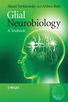 Paperback Glial Neurobiology: A Textbook Book