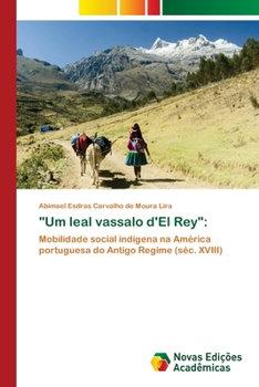 Paperback "Um leal vassalo d'El Rey" [Portuguese] Book