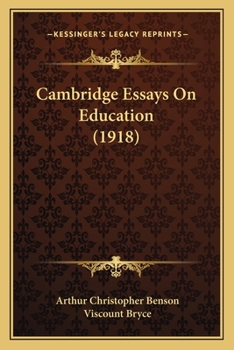Paperback Cambridge Essays On Education (1918) Book