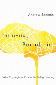 Paperback The Limits of Boundaries: Why City-Regions Cannot Be Self-Governing Book