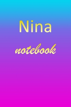 Paperback Nina: Blank Notebook - Wide Ruled Lined Paper Notepad - Writing Pad Practice Journal - Custom Personalized First Name Initia Book