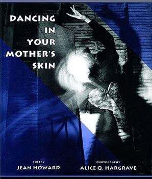 Paperback Dancing in Your Mother's Skin Book