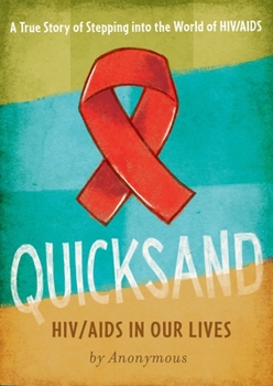 Hardcover Quicksand: HIV/AIDS in Our Lives Book