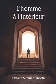 Paperback L'homme à l'intérieur [French] Book