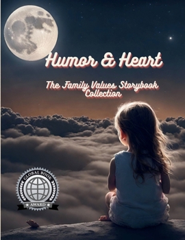 Paperback Humor & Heart: The Family Values Storybook Collection Book