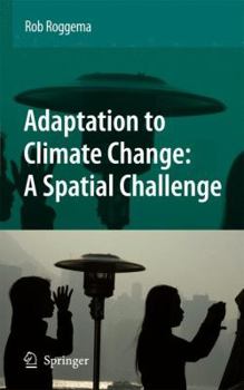 Hardcover Adaptation to Climate Change: A Spatial Challenge Book