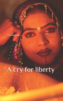 Paperback A cry for liberty Book