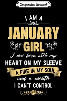 Paperback Composition Notebook: I Am A January Girl Womens Birthday Gifts Journal/Notebook Blank Lined Ruled 6x9 100 Pages Book