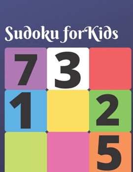 Paperback Sudoku for Kids: 150 brain teasing puzzles for kids with answers Book