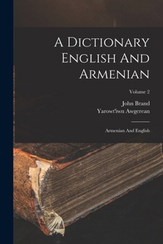 Paperback A Dictionary English And Armenian: Armenian And English; Volume 2 Book