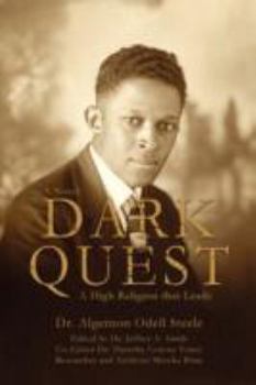 Paperback Dark Quest: A High Religion That Leads Book
