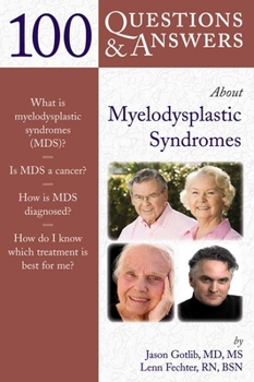 Paperback 100 Questions & Answers about Myelodysplastic Syndromes Book