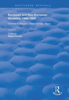 Paperback European and Non-European Societies, 1450-1800: Volume I: The Longue Durée, Eurocentrism, Encounters on the Periphery of Africa and Asia Book