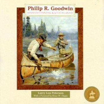 Hardcover Philip R. Goodwin: America's Sporting & Wildlife Artist Book