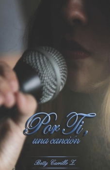 Paperback Por Ti: Una canción [Spanish] Book
