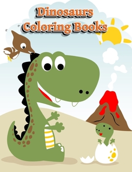 Paperback Dinosaurs Coloring Books: Dinosaur Activity Book For Toddlers and Adult Age, Childrens Books Animals For Kids Ages 3 4-8 Book