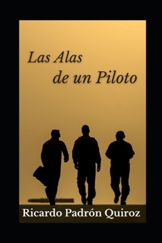 Paperback Las Alas de un Piloto [Spanish] Book