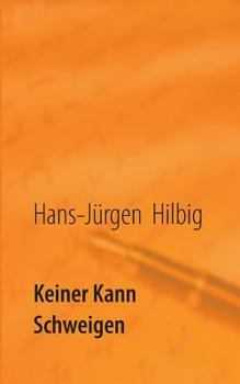 Paperback Keiner kann schweigen: Gedichte [German] Book