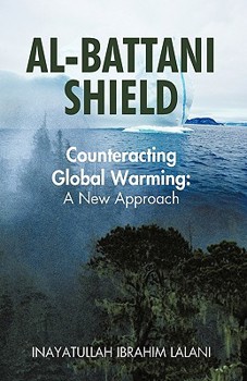 Paperback Al-Battani Shield: Counteracting Global Warming: A New Approach Book