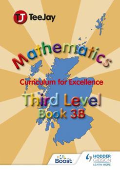 Paperback TeeJay CfE Maths: Textbook 3b Book