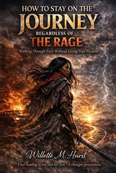 Paperback How To Stay On The Journey Regardless Of The Rage Book