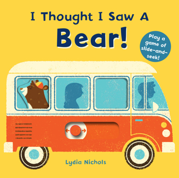I thought I saw a... bear! - Book  of the I Thought I Saw