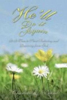 Paperback He'll Do It Again!: It Is Time to Start Believing and Receiving from God Book