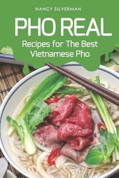 Paperback PHO Real: Recipes for the Best Vietnamese PHO Book