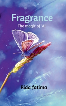 Paperback Fragrance: The magic of 'Ai' Book