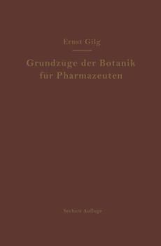 Paperback Grundzüge Der Botanik Für Pharmazeuten [German] Book