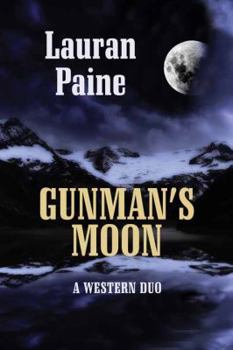 Library Binding Gunman's Moon: A Western Duo [Large Print] Book