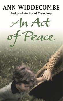 Paperback An Act of Peace: The enthralling sequel to An Act of Treachery Book