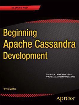 Beginning Apache Cassandra Development