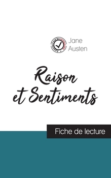 Paperback Raison et Sentiments de Jane Austen (fiche de lecture et analyse complète de l'oeuvre) [French] Book