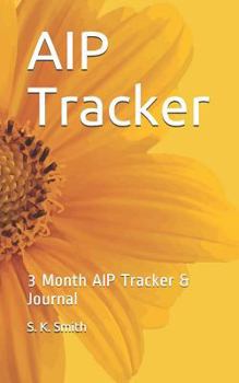 Paperback AIP Tracker: 3 Month AIP Tracker & Journal Book